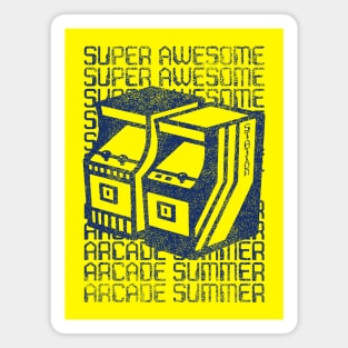 SUPER AWESOME ARCADE SUMMER Magnet